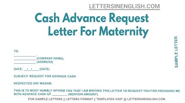 Cash Advance Request Letter For Maternity - Sample Letter Requesting Advance Cash for Maternity