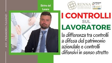 I CONTROLLI SUI LAVORATORI