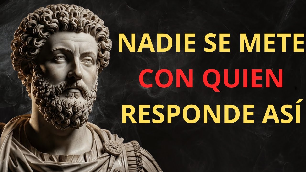 5 RESPUESTAS INTELIGENTES QUE CALLAN A CUALQUIERA | ESTOICISMO