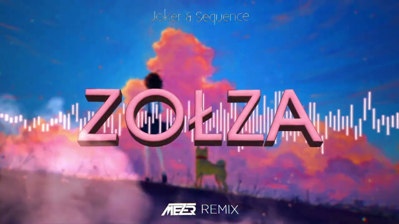 Joker & Sequence - Zołza ( MEZER REMIX ) 2022