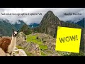 UPDATE!! Oculus Quest National Geographic Explore VR - Machu Picchu