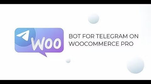 Bot for Telegram on WooCommerce PRO By guru-team