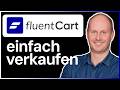 Fluent Cart das neue WordPress Ecommerce-Plugin - besser als WooCommerce, ThriveCart, Shopify?