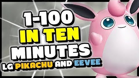 Can you level from 1-100 in 10 minutes in Pokemon Lets Go Pikachu and Eevee?