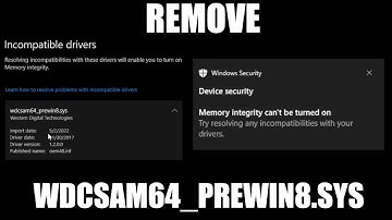 How to Remove wdcsam64_prewin8.sys Western Digital Incompatible Driver