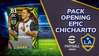 PACK OPENING EPIC CHICHARITO | EFOOTBALL 2023