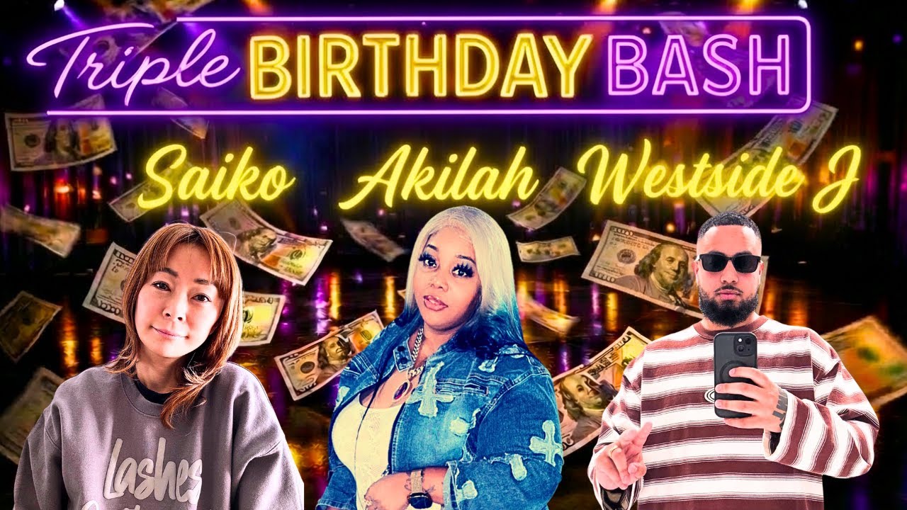 Show 441. Happy Birthday Saiko, Akilah & WSJ!