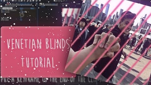 VENETIAN BLINDS || AFTER EFFECTS #20