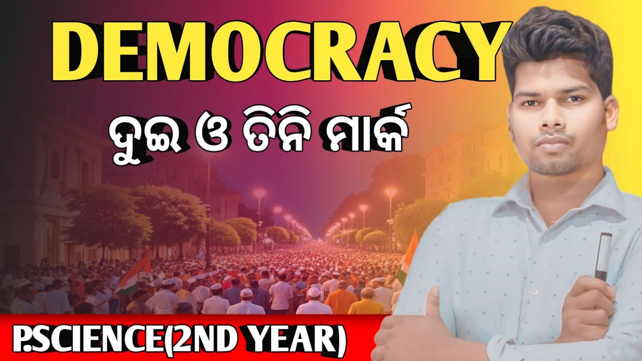 Democracy Two Three Mark ॥Political Scinece॥ Democracy in odia