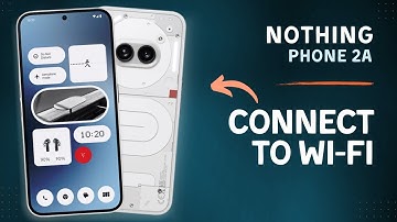 How to Connect to Wi-Fi Network on Nothing Phone 2a | Tips, Tricks & Hidden Features