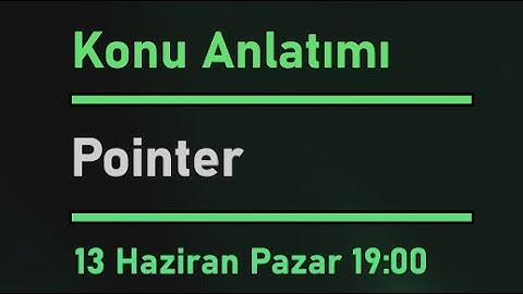 Temel Programlama & Algoritma Konu Anlatımı (WEEK 5) - Ata Günay & Furkan Aşık