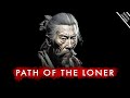 The way of walking alone 21 principles for life by miyamoto musashi dokkodo