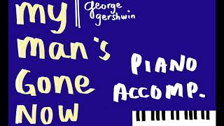My Man's Gone Now - Gershwin (Piano Accompaniment)