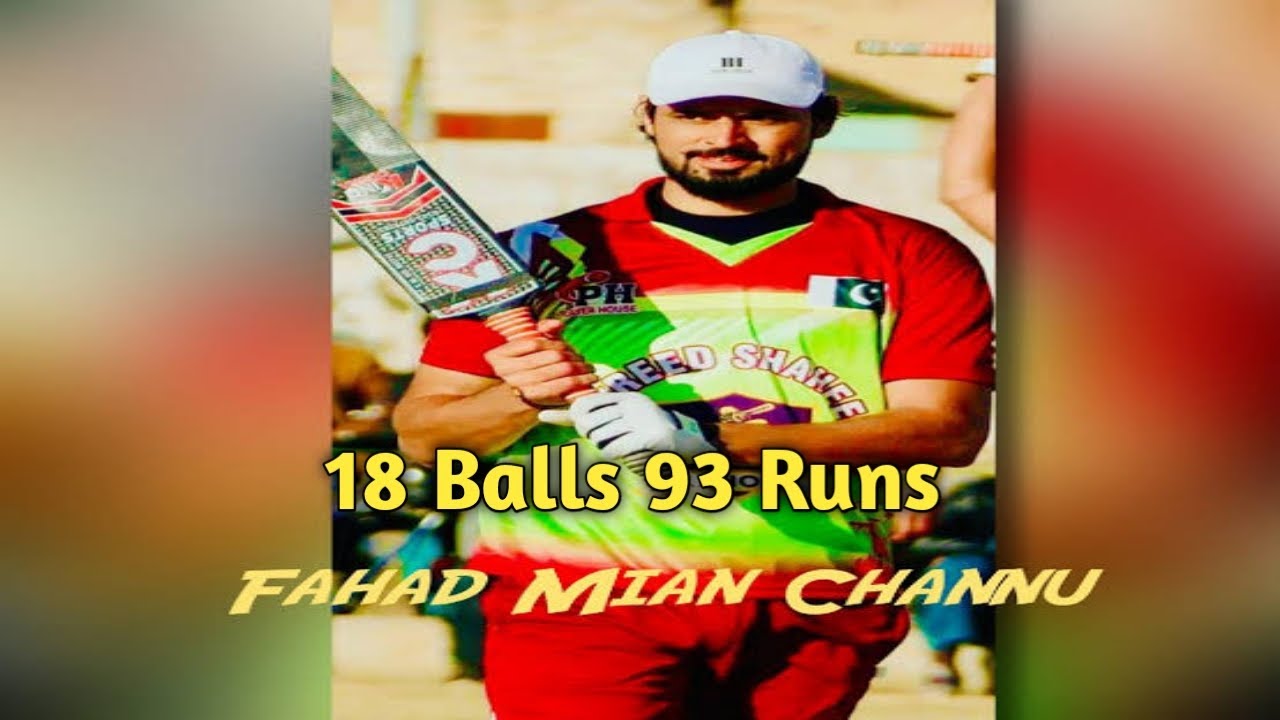 18 Balls 93 Runs Fahad From Mian Channu Tape Ball Cricket - YouTube