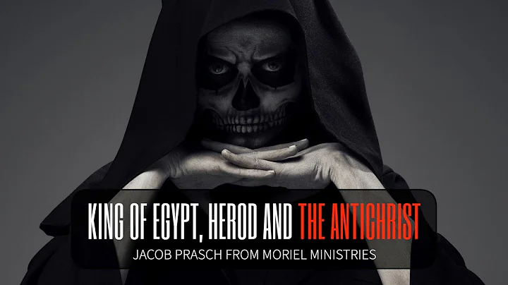 King of Egypt, Herod and The Antichrist! |  Jacob ...