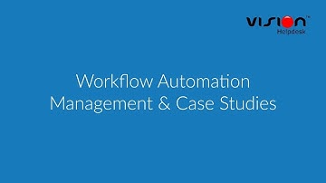 Help Desk Workflow Automation Management - Vision Helpdesk