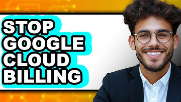 How To Stop Google Cloud Billing - Full Guide