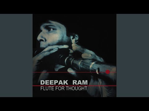 Deepak Ram — Father Of Flute