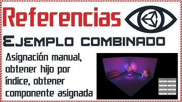 { Ejemplo combinado sobre ENCONTRAR REFERENCIAS - Sistema de Control de Luces en Unity }