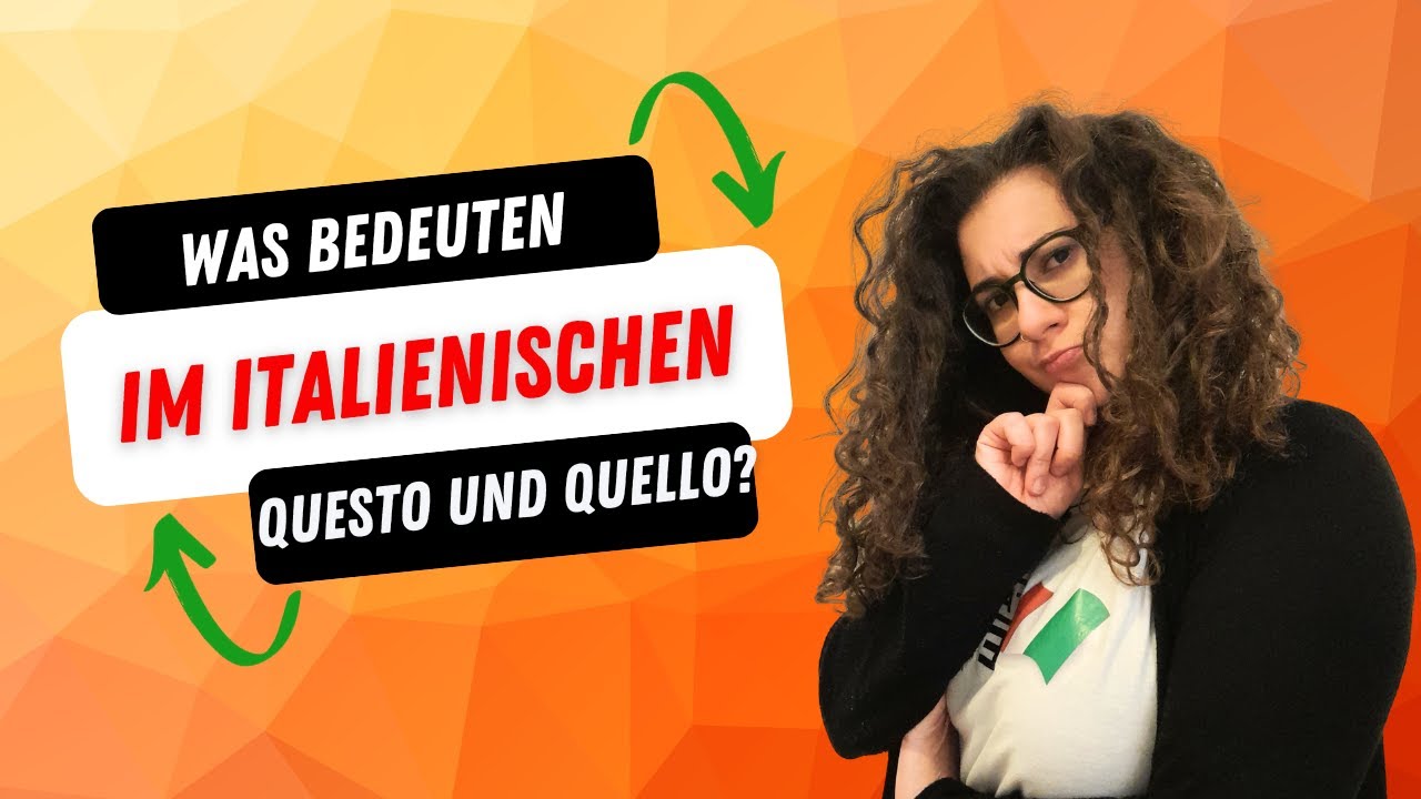 Wie funktionieren Demonstrativadjektiven und -pronomen auf Italienisch