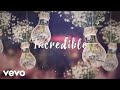 James TW - Incredible (Lyric Video)