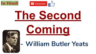 The Second Coming By William Butler Yeats - Summary And Line By Line Explanation In Hindi