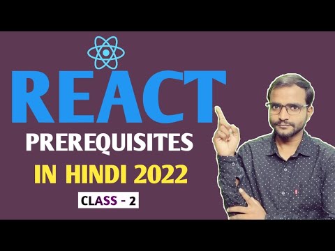 What should you know before Learning React Js in Hindi 2022 | Class-02 | #codingsharma #react