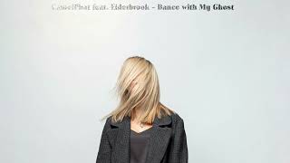 CamelPhat feat. Elderbrook - Dance with My Ghost