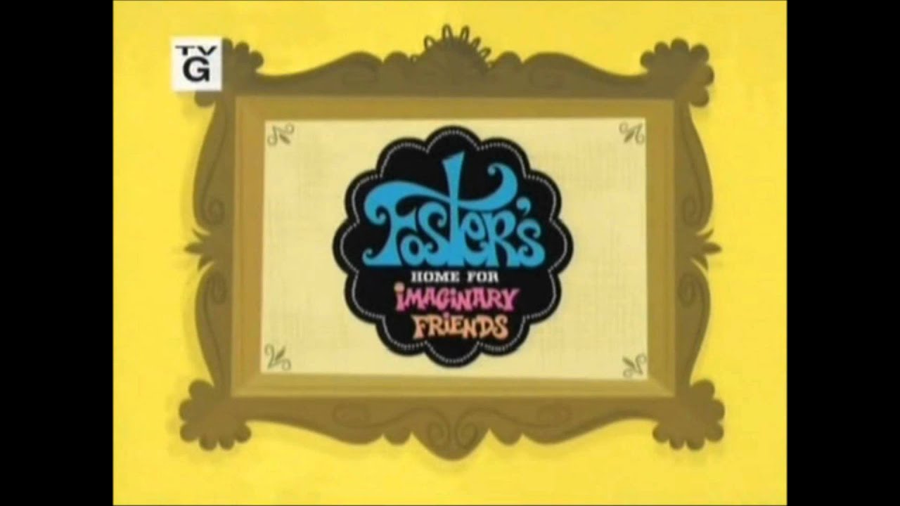 Fosters Home For Imaginary Friends- Track 1- 