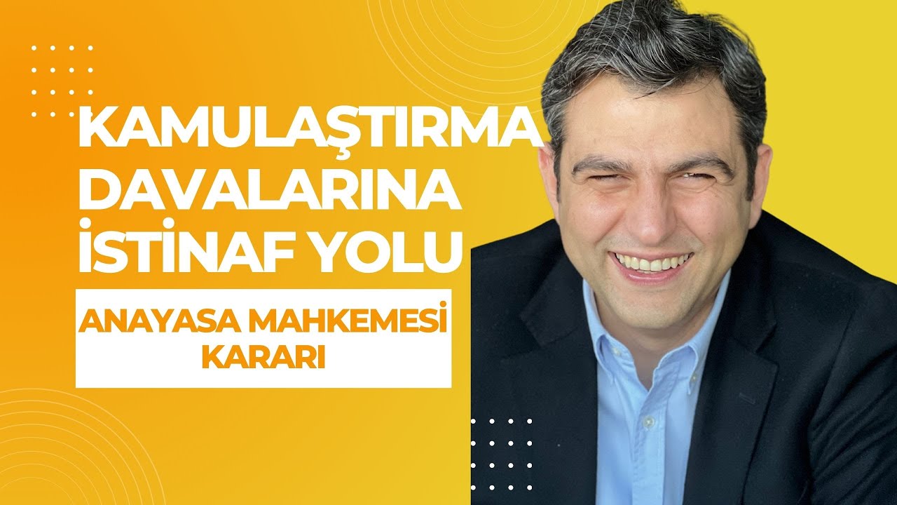 KAMULAŞTIRMA DAVALARINDA KESİNLİK SINIRI