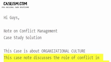 Note on Conflict Management Case Study Help - Caseism.com