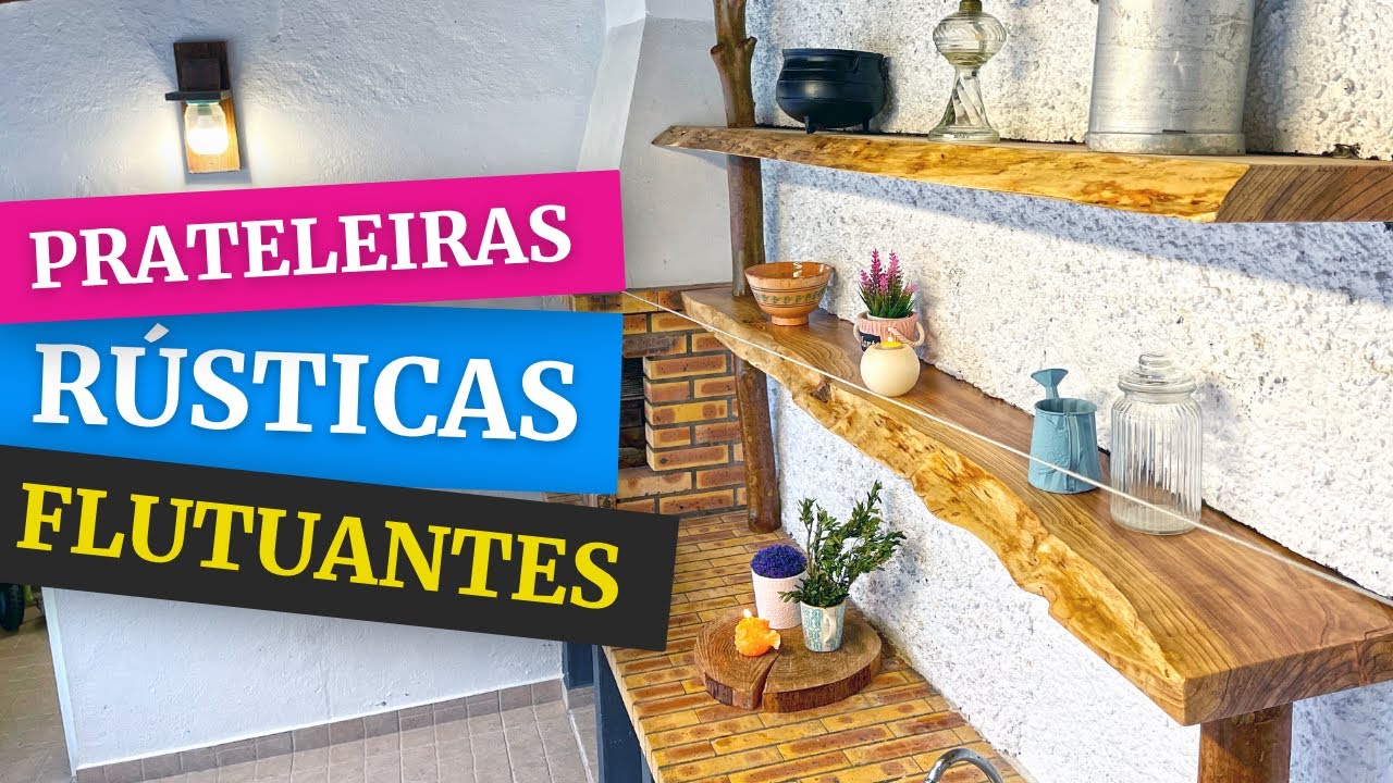 Como fazer Prateleiras Rústicas Flutuantes - YouTube
