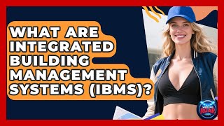What Are Integrated Building Management Systems (IBMS)? - Where the Fans Roar