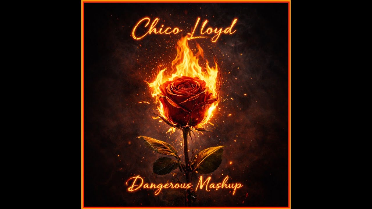 Chico Lloyd x Dangerous Mashup (Cover)