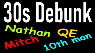 10th Man, QE, Mitch and Nathan debunked in 30 seconds