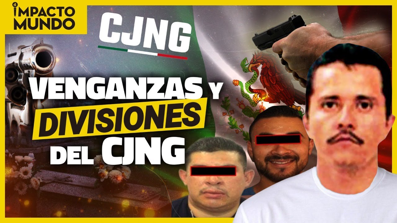 Alias EL PELÓN y EL TORO: las divisiones del CJNG | Impacto Mundo - YouTube