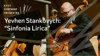 Yevhen Stankovych: “Sinfonia lirica” for strings – Kyiv Symphony Orchestra, Luigi Gaggero