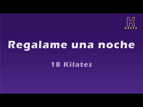 18 Kilates 