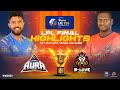 Highlights  finals  blove kandy vs dambulla aura  lpl 2023