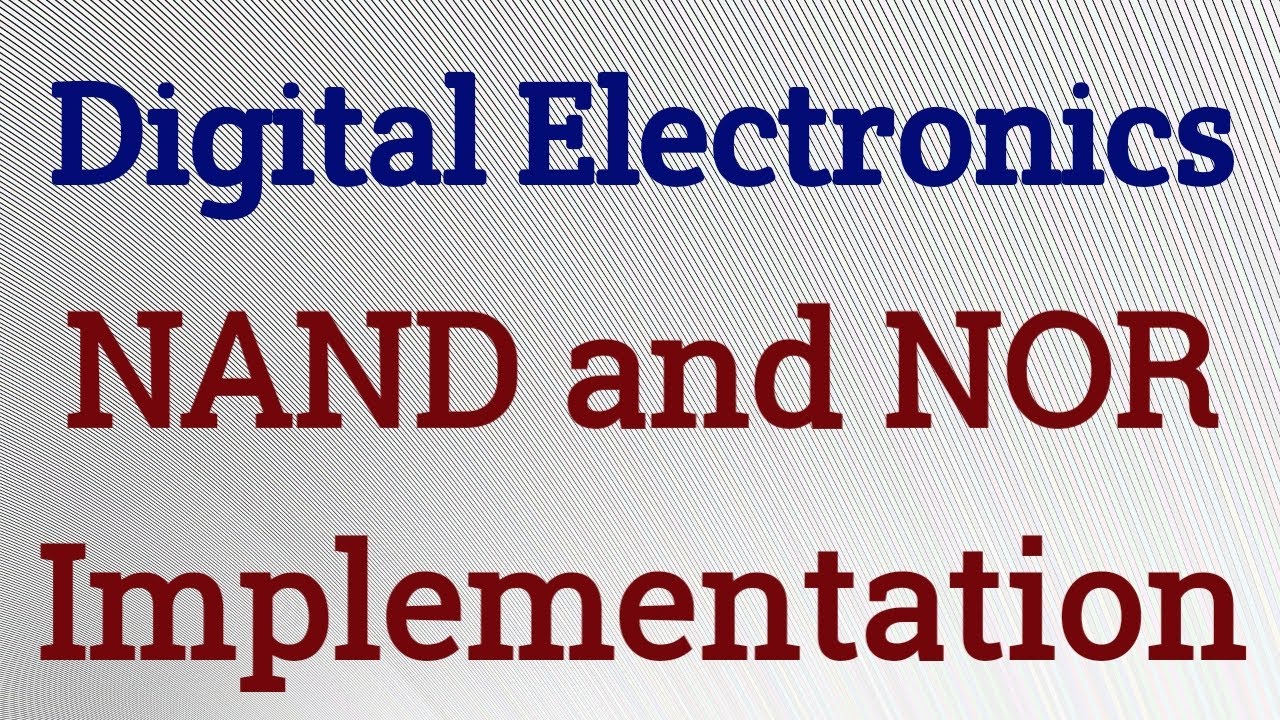 NAND and NOR Implementation | Digital Electronics | Digital circuits ...
