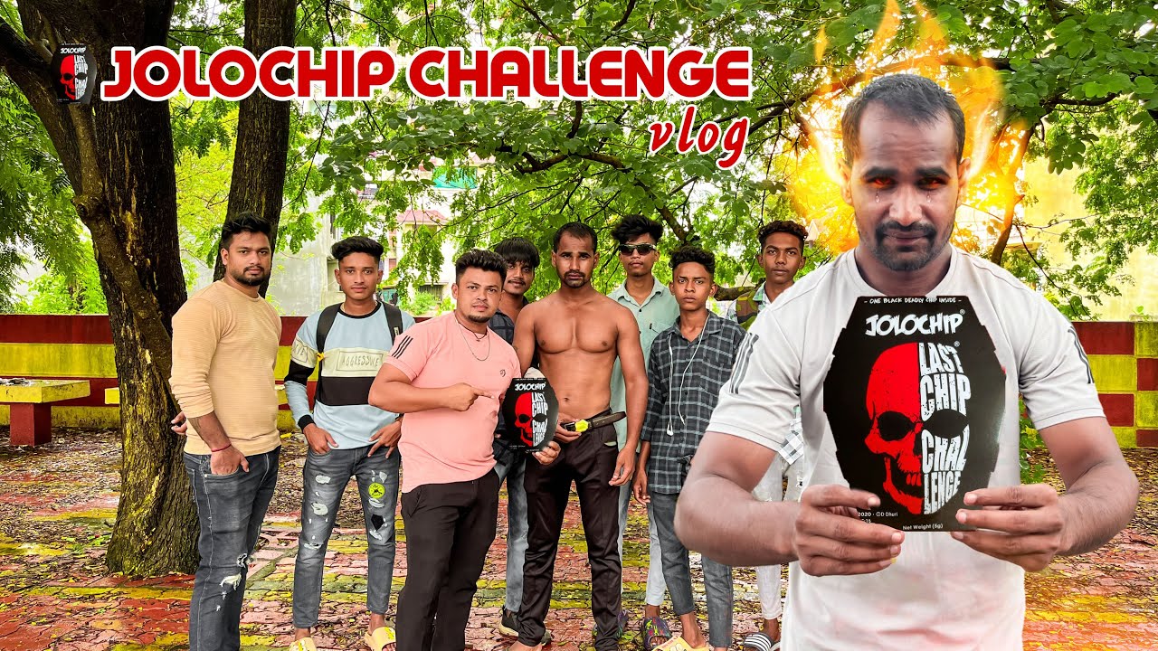 Jolo chips challenge 🔥 Jolo chips challenge vyara Vyara Jolo
