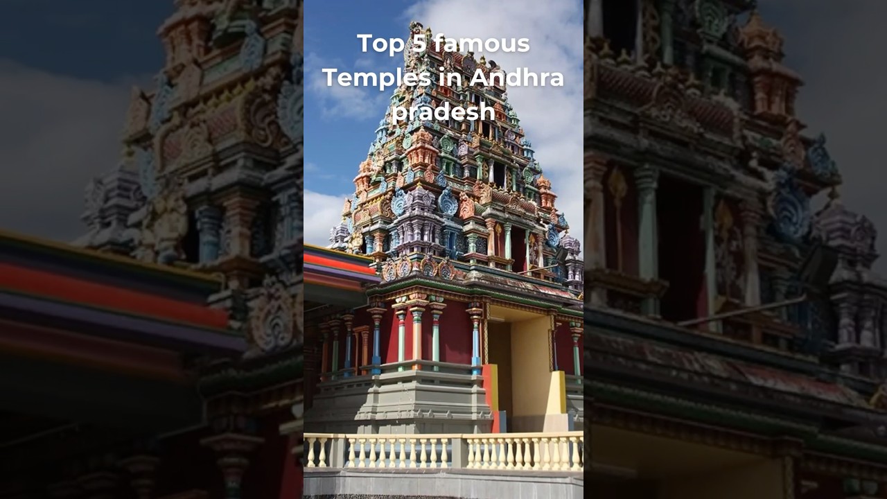 Top 5 famous temples in Andhra pradesh 