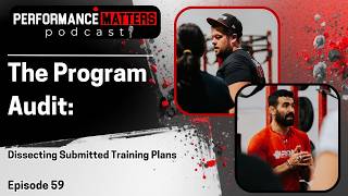 The Program Audit: Dissecting Submitted Training Plans (Ep. 59)