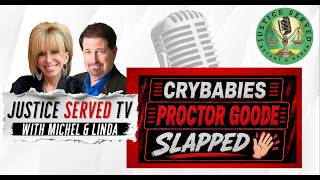 CRYBABIES PROCTOR GOODE SLAPPED