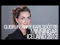 Gurn rn karlsdttir  minningar sngvakeppni sjnvarpsins 2012 iceland 2012