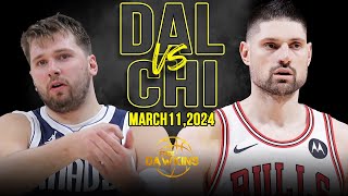 Dallas Mavericks vs Chicago Bulls Full Game Highlights | March 11, 2024 | FreeDawkins