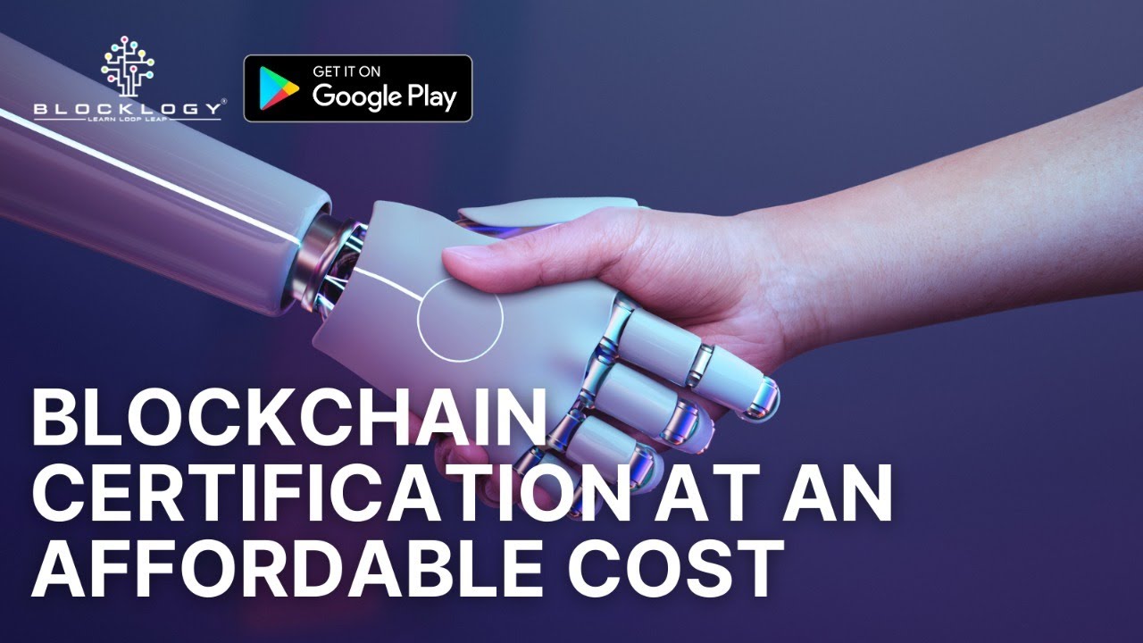 Get Blockchain Certification From Blocklogy E-Learning At An Affordable Cost