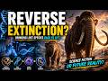 🧬 Reverse Extinction? | Bringing Lost Species Back to Life 🔬🌍