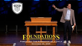 Parenting: The Formation of a Child - November 30, 2025