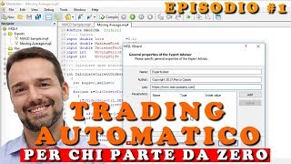 Trading Automatico per chi Parte da Zero: Metatrader 4, Expert Advisor e MQL4 - Lezione 1